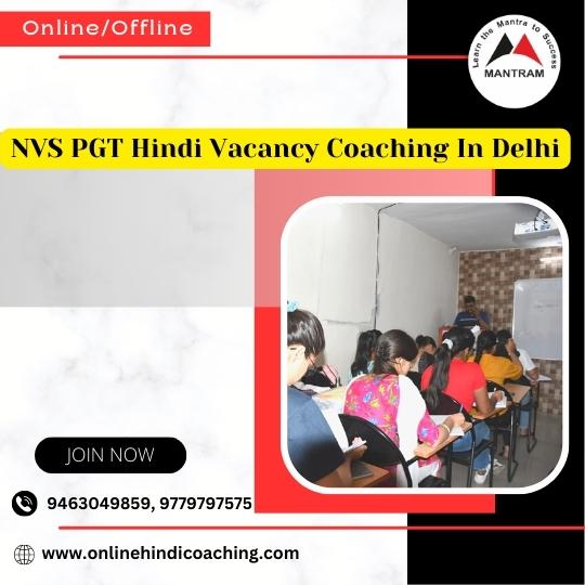 NVS PGT Hindi Vacancy Coaching in Delhi